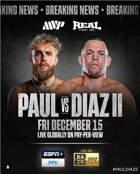 Screenshot 2023 10 26 at 21 03 17 Real Fight Incorporated on Instagram Nate Diaz vs Jake Paul II December 15th PaulDiaz2